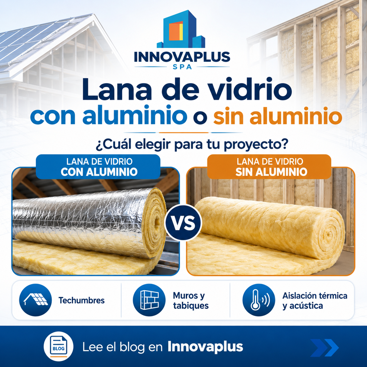 Lana de vidrio con aluminio y lana de vidrio sin aluminio para aislación térmica en Chile