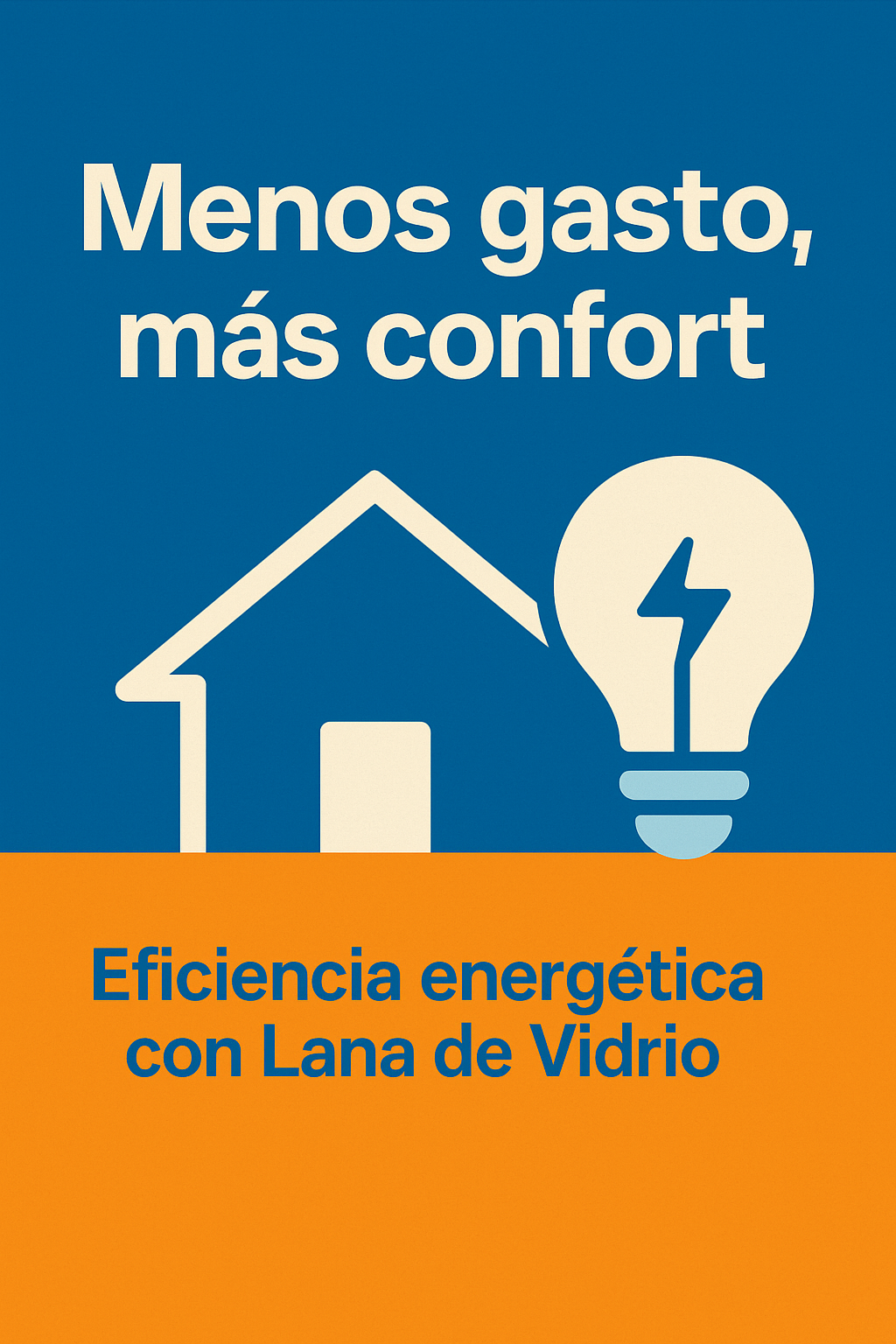 Lana de vidrio mejorando la eficiencia energética en hogares